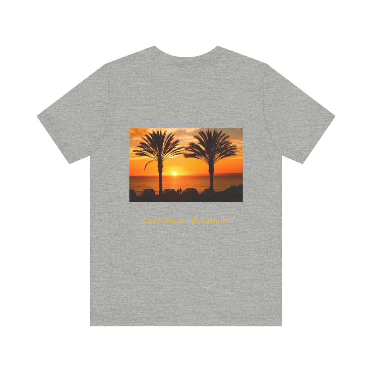 California Dreamin’ - Unisex Jersey Short Sleeve Tee